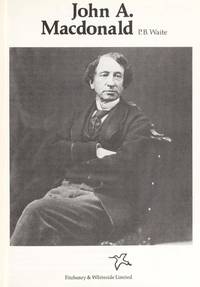 John A Macdonald (The Canadians)