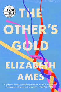The Other's Gold: A Novel