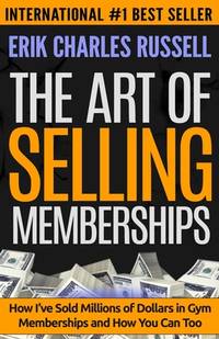 The Art Of Selling by Russell Erik Charles (13 items) - Biblio