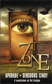 The Twilight Zone: Upgrade/Sensuous Cindy