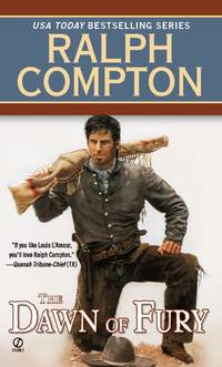 The Dawn of Fury (Trail of the Gunfighter, No. 1) by Compton, Ralph - 1995-12-01