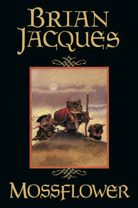 Mossflower (Redwall) by Brian Jacques; Illustrator-David W. Elliott - 2004-02-23