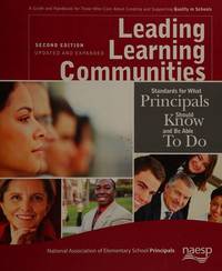 Leading Learning Communities: Standards for What Principals Should Know and Be Able to Do