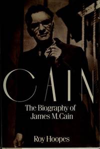 Cain The Biography of James M. Cain