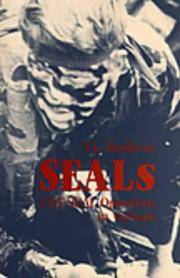 SEALs: UDT/ SEAL Operations In Vietnam by T.L. Bosiljevac