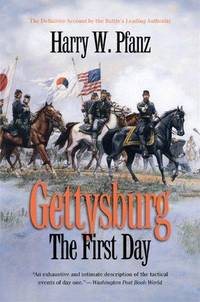 image of Gettysburg: The First Day