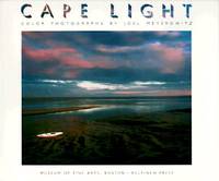 Cape Light: Color Photographs by Joel Meyerowitz by Meyerowitz