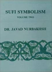 image of Sufi Symbolism: The Nurbakhsh Encyclopedia of Sufi Terminology, Vol. II: Love, Lover, Beloved, Allusions and Metaphors