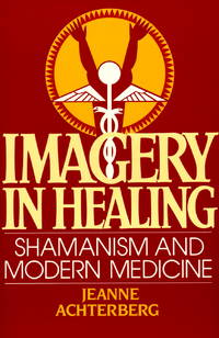 Imagery in Healing