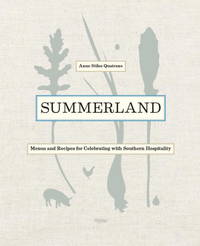 Summerland: Recipes for Celebrating with Southern Hospitality