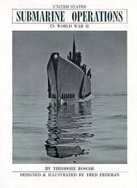 United States Submarine Operations in World War II