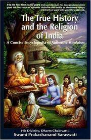 The True History and the Religion of India: A Concise Encyclopedia of Authentic Hinduism by H.D. Swami Prakashanand Saraswati - 2003-01-01