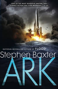 Ark by Stephen Baxter - 2010