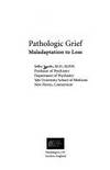 Pathologic Grief: Maladaptation to Loss