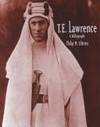 T.E. Lawrence A Bibliography by O&#39;Brien, Philip M - 2000