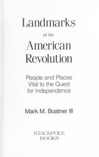 Landmarks American Revolution by Mark Mayo Boatner - Paperback - 1992-02 - from Three Geese In Flight Celtic Books (SKU: 11035)