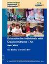 Education for Individuals with Down Syndrome: Education: An Overview (Down