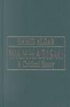 Wahhabism: A Critical Essay [Hardcover] Algar, Hamid