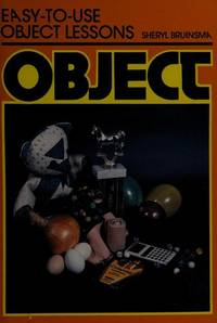 Easy-To-Use Object Lessons (Object Lesson Series)