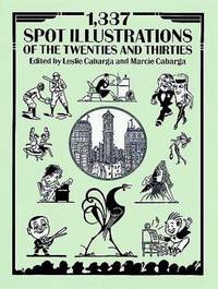 1337 Spot Illustrations Of the Twenties and Thirties