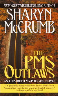 The PMS Outlaws : An Elizabeth MacPherson Novel