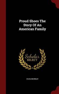 cover of Proud Shoes The Story Of An American Family