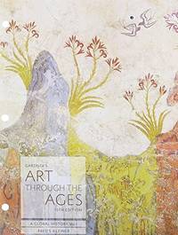 cover of Gardner&#39;s Art through the Ages: A Global History, Volume I, Loose-leaf Version