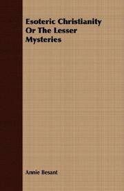 image of Esoteric Christianity Or The Lesser Mysteries