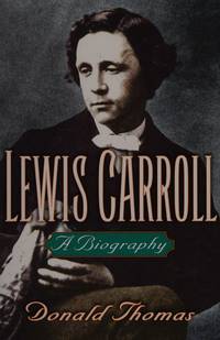 Lewis Carroll: A biography