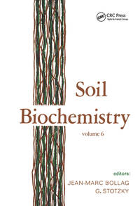 Soil Biochemistry (Volume 6)
