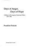 Days of Anger, Days of Hope: A Memoir of the League of American Writers 1937-1942
