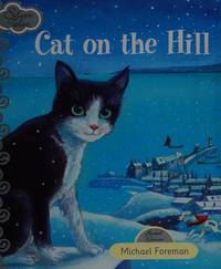 Cat on the Hill (Silver Tales Series)