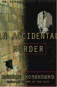 An ACCIDENTAL MURDER: AN AVRAM COHEN MYSTERY (Avram Cohen Mysteries)