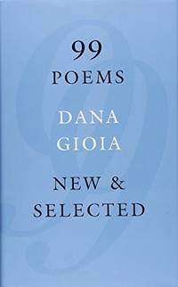 99 Poems : New & Selected