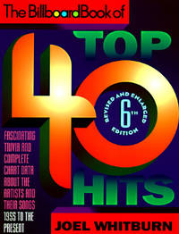 The Billboard Book of Top 40 Hits, 6th, Sixth Edition by Whitburn