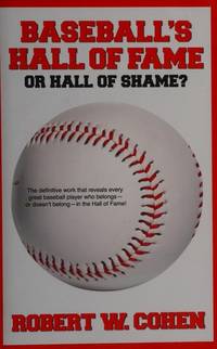 Baseball's Hall of Fame-or Hall of Shame?