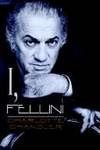 I, Fellini by Charlotte Chandler - First American Edition - 1995 - from Maggie Lambeth (SKU: 003504)