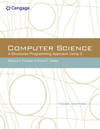 Computer Science: A Structured Programming Approach Using C (3rd Edition)
