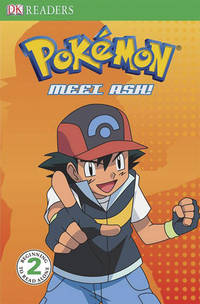 Level 2 Reader: Meet Ash (DK Readers: Level 2)