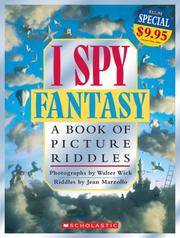 I Spy: Fantasy by Marzollo, Jean; Wick, Walter