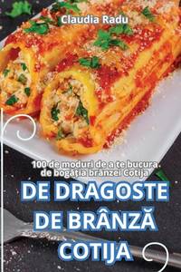 de Dragoste de Brânz? Cotija (Romanian Edition)