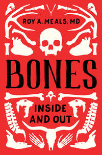 Bones: Inside and Out