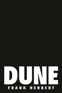 Dune: Deluxe Edition by Frank Herbert - October 2019