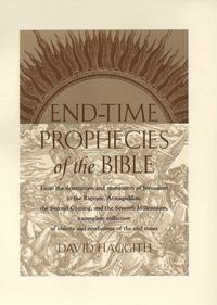 END-TIME PROPHECIES OF THE BIBLE
