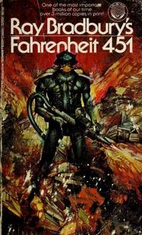 Fahrenheit 451 by Ray Bradbury