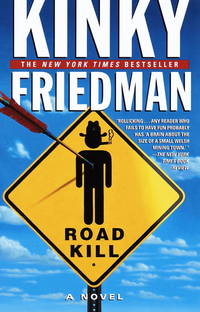 image of Roadkill (Kinky Friedman Novels)
