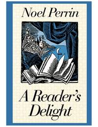 A Reader&#039;s Delight by Noel Perrin - 08/31/1988