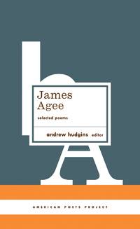 James Agee : Selected Poems