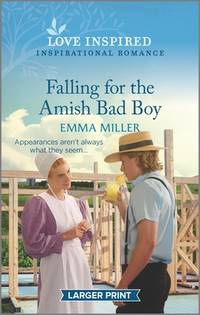 Falling for the Amish Bad Boy: An Uplifting Inspirational Romance (Seven Amish Sisters, 2)