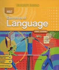 2009 Holt Elements of Language Course, Teacher's Edition